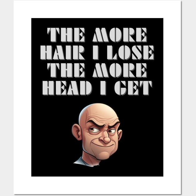 Hairloss humour gift Wall Art by CPT T's